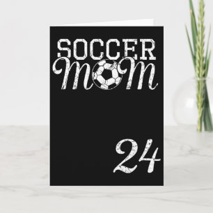 Soccer Mom Jersey Number 24 Favourite Player #24 T Card