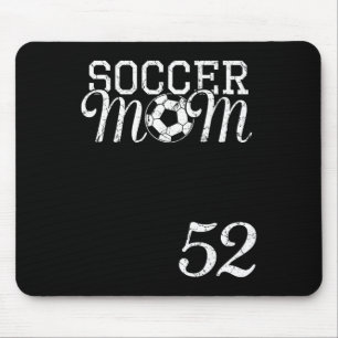 Soccer Mom Jersey Number 52 Favourite Player #52 T Mouse Pad