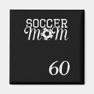 Soccer Mom Jersey Number 60 Favourite Player #60 T Magnet