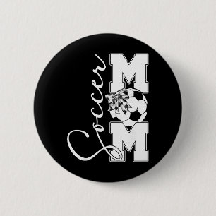 Soccer Mom Mother Family Matching Birthday Team Su 2 Inch Round Button