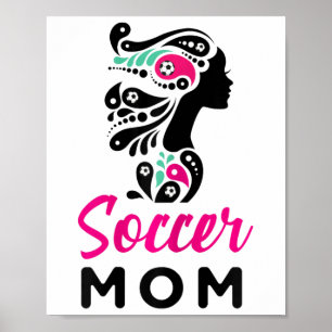 Soccer Mom Outfits Funny Soccer Mother Mama Mum De Poster