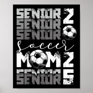 Soccer Mom Senior 2025 High School Graduation Outf Poster