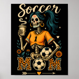 Soccer Mom Skeleton Coffee Leopard Style Vintage Poster