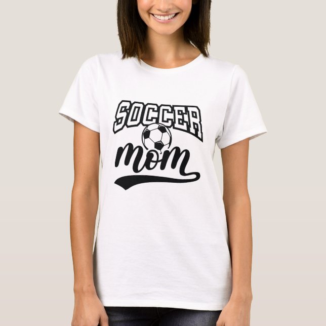 Soccer Mom T-Shirt (Front)