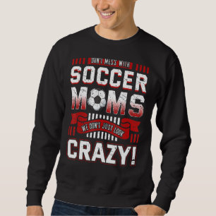 Soccer Mom Team Sport Mother's Day Sweatshirt
