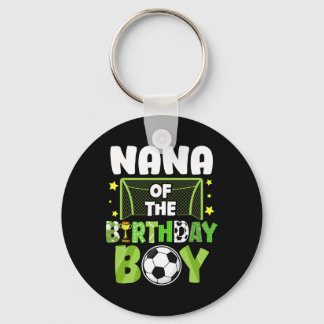 Soccer Nana Birthday Boy Party Soccer Family Match Keychain