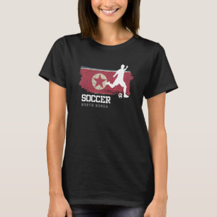 Soccer North Korea Flag Football Team Soccer Playe T-Shirt