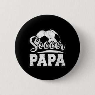 Soccer Papa Soccer Player Game Day Father's Day  2 Inch Round Button