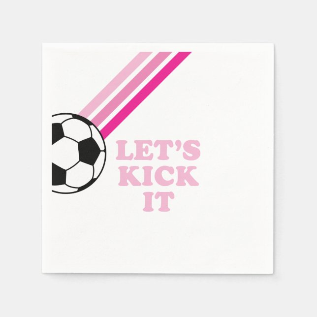 Soccer Pink Stripes Let's Kick It Birthday Napkin (Front)