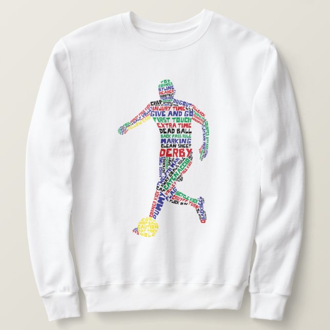Soccer Player Word Art Sweatshirt (Design Front)