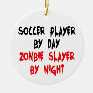 Soccer Player Zombie Slayer Ceramic Ornament