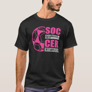 Soccer Players Soccer Team Graphic Women Girls Soc T-Shirt