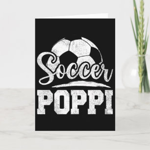 Soccer Poppi Soccer Player Game Day Father&#; s Da Card