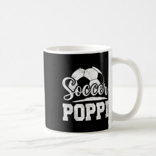 Soccer Poppi Soccer Player Game Day Father&#; s Da Coffee Mug