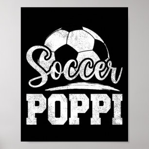 Soccer Poppi Soccer Player Game Day Father&#; s Da Poster