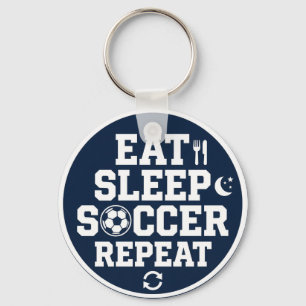 Soccer Quote Eat Sleep Repeat Keychain