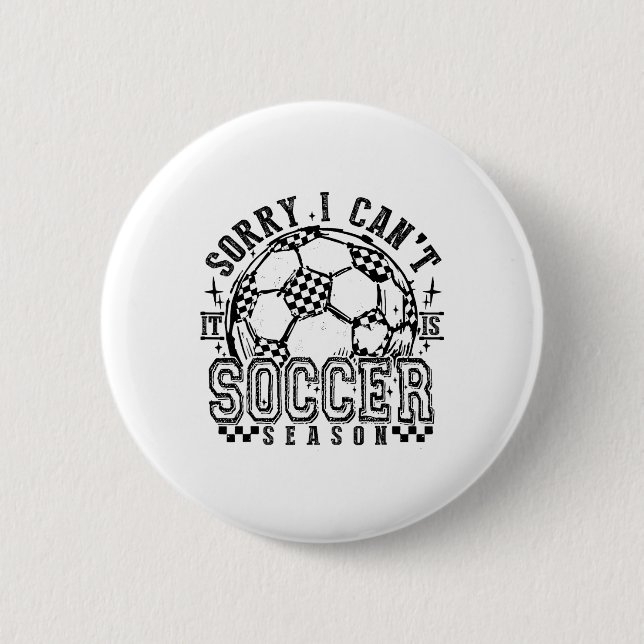 Soccer Season Commitment Is My Only Social Life Bu 2 Inch Round Button (Front)
