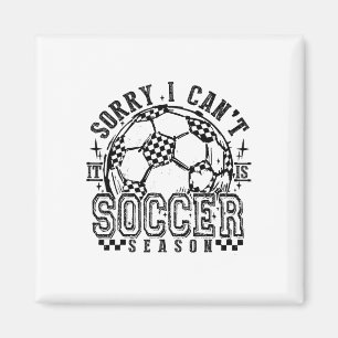Soccer Season Commitment Is My Only Social Life Bu Magnet