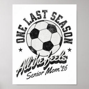 Soccer Senior Mom 2026 Distressed  Poster