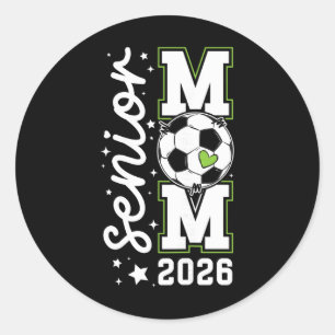 Soccer Senior Mom Of A Senior Soccer Player Mom 20 Classic Round Sticker