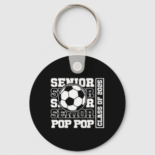 Soccer Senior Pop Pop Cl Of 2025 - Soccer Senior G Keychain