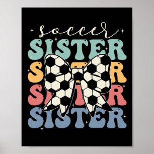 Soccer Sister Vintage Sport Lover Sister Mothers D Poster