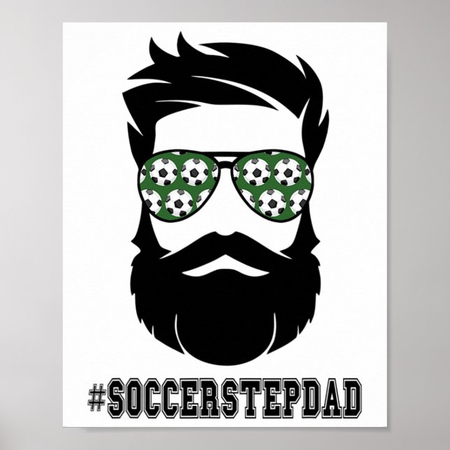 Soccer Stepdad With Beard Step Dad Step Father Ste Poster (Front)