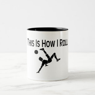 Soccer This Is How I Roll Soccer Player Two-Tone Coffee Mug