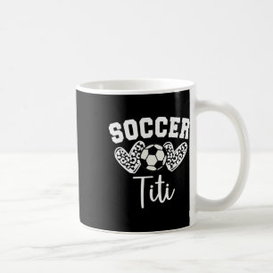 Soccer Titi Matching Family Soccer Coffee Mug