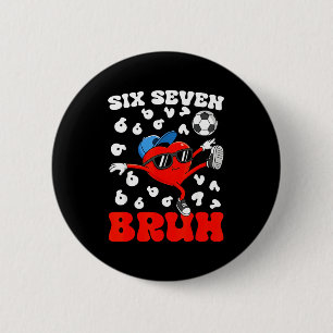Soccer Valentine Funny Six Seven 6 7 Heart Meme Br 2 Inch Round Button