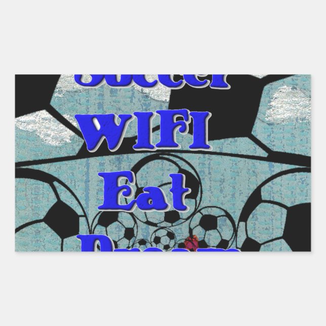 Soccer WIFI Eat Dream – Fun Sports Art Print Sticker (Front)