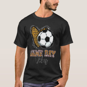 Soccer Women Men Kids Game Day Vibes Soccer Mom T-Shirt