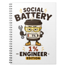 Social Battery 1% Funny Engineer Notebook Journal