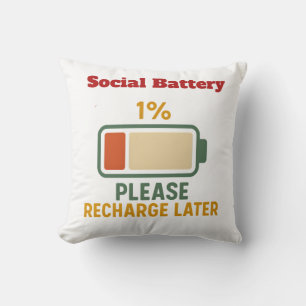 Social Battery 1 Percent Funny Saying t-shirt  Throw Pillow