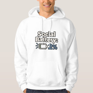 Social Battery: 2% Funny Introvert Social Hoodie