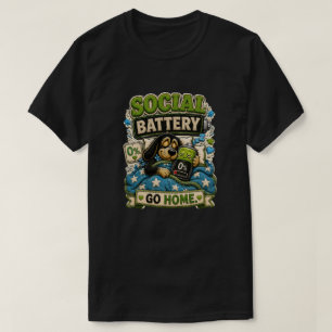 Social Battery Go Home Personalized Funny T-Shirt