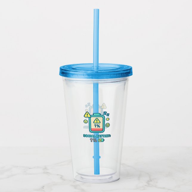 Social Battery Low Funny Introvert Design Acrylic Tumbler (Front)
