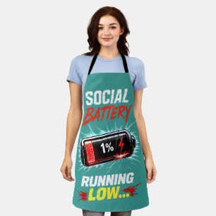 Social Battery Running Low Funny Introvert Shirt Apron