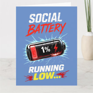 Social Battery Running Low Funny Introvert Shirt Card
