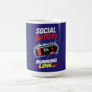 Social Battery Running Low Funny Introvert Shirt Coffee Mug