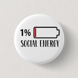 Social Battery Social Energy Introvert  1 Inch Round Button