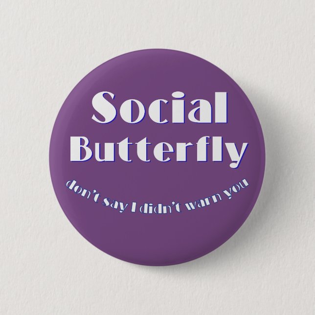 Social Butterfly 2 Inch Round Button (Front)