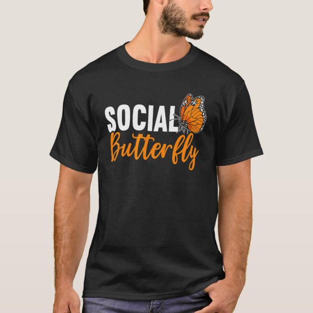 Social Butterfly Behavior Extroverted Extrovert T-Shirt (Front)