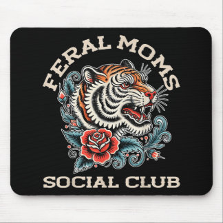 Social Club Somebodys Feral Wife Mom Life Trendy Mouse Pad