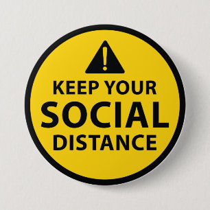 Social Distance 3 Inch Round Button