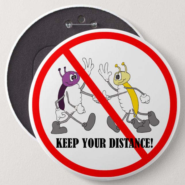 Social Distance Distancing Coronavirus  Covid-19 6 Inch Round Button (Front & Back)