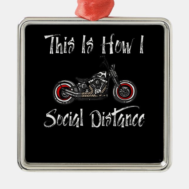 Social Distance Motorcycle Biker Riding Metal Ornament (Front)