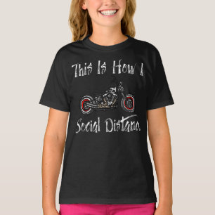 Social Distance Motorcycle Biker Riding T-Shirt