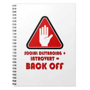 Social Distancing and Introvert, Back Off Notebook