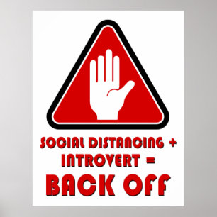 Social Distancing and Introvert, Back Off Poster
